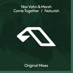 cover: Nox Vahn & Marsh - Come Together/Naturish