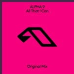 cover: Alpha 9 - All That I Can