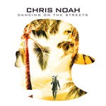 cover: Chris Noah - Dancing On The Streets