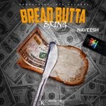 cover: Naveesh - Bread Bring Butter