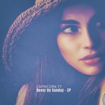 cover: Capricorn 77 - Never On Sunday EP