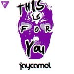 cover: Jaycamel - This Is For You