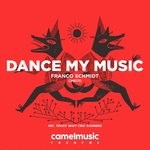 cover: Franco Schmidt - Dance My Music