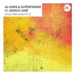 cover: Superfinger|Al-faris|Genius Jane - Shout (Remixes Pt 2)