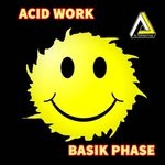 cover: Basik Phase - Acid Work