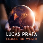 cover: Lucas Prata - Change The World