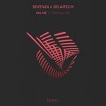 cover: Delaitech & Seven24 - Kill Me