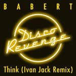 cover: Babert - Think (About It) Ivan Jack Remix