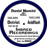 cover: Daniel Mancini - Detroit/Acidflash