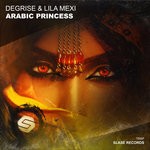 cover: Degrise & Lila Mexi - Arabic Princess