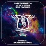 cover: Alexrusshev - Love U More (ESS Anthem)