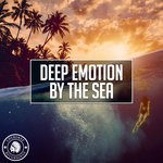 cover: Deep Emotion - By The Sea