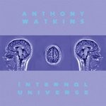 cover: Anthony Watkins - Internal Universe