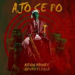 cover: Kevin Haynes & Grupo Elegua - Ajo Se Po