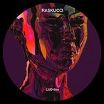 cover: Raskucci - Lud 600