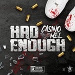 cover: Casino Mel - Had Enough