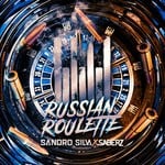 cover: Sandro Silva|Saberz - Russian Roulette