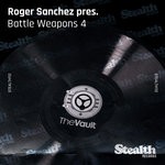 cover: CARL HANAGHAN|DANI COHIBA|GABRIEL & CASTELLON|MY DIGITAL ENEMY|PLASTIK FUNK|RIO DELA DUNA|The Nightstylers - Roger Sanchez Presents Battle Weapons Vol 4