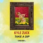 cover: Kyle Zuck - Take A Dip