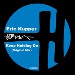 cover: Eric Kupper - Keep Holding On