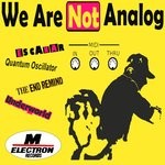 cover: We Are Not Analog - Underworld