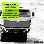 cover: Amour Noir - Kamaz Typhoon (Remixes)