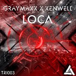 cover: Graymaxx|Xenwell - Loca