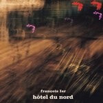 cover: Francois Ier - Hotel Du Nord