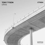 cover: Tony Tyson - Drive