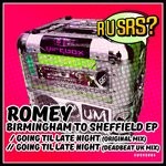 cover: Romey & Deadbeat Uk - Birmingham To Sheffield