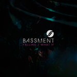 cover: Bassment - Falling/What If