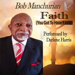 cover: Bob Manchurian|Darlene Harris - Faith