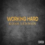 cover: Kosh Lennon - Working Hard