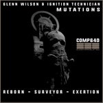 cover: Glenn Wilson & Ignition Technician - Mutations