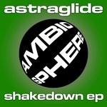 cover: Astraglide - Shakedown EP