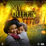 cover: Mad Daag6 - My Queen