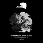 cover: The Reason Y & Tomas Sinn - Blinded By Lights