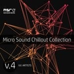 cover: Various - Micro Sound Chillout Collection Vol 4