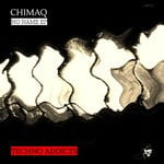 cover: Chimaq - No Name EP