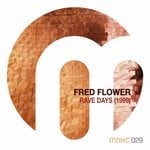 cover: Fred Flower - Rave Days (1999)