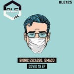 cover: Bionic Escasso & Ismaso - Covid 19 EP