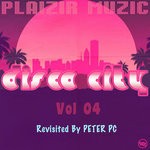 cover: Peter Pc - Disco City Vol 4