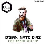 cover: D'gian|Nato Diaz - Fine Dinner Party EP