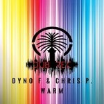 cover: Dyno F., Chris P. - Warm