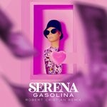 cover: Serena - Gasolina (Robert Cristian Remix)