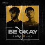 cover: Hrvy|R3hab - Be Okay