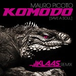 cover: Mauro Picotto - Komodo (Save A Soul) (Klaas Remix Extended)