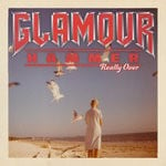 cover: Glamour Hammer - Really Over