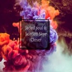 cover: Jaded Soul|Scarlett Skye - Closer