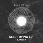 cover: Nic Chiarelli - Keep Trying EP